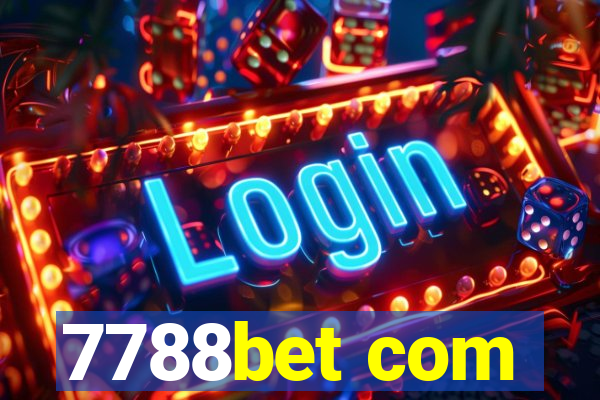 7788bet com